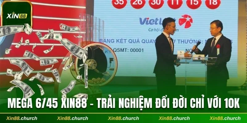 Mega 6/45 Xin88